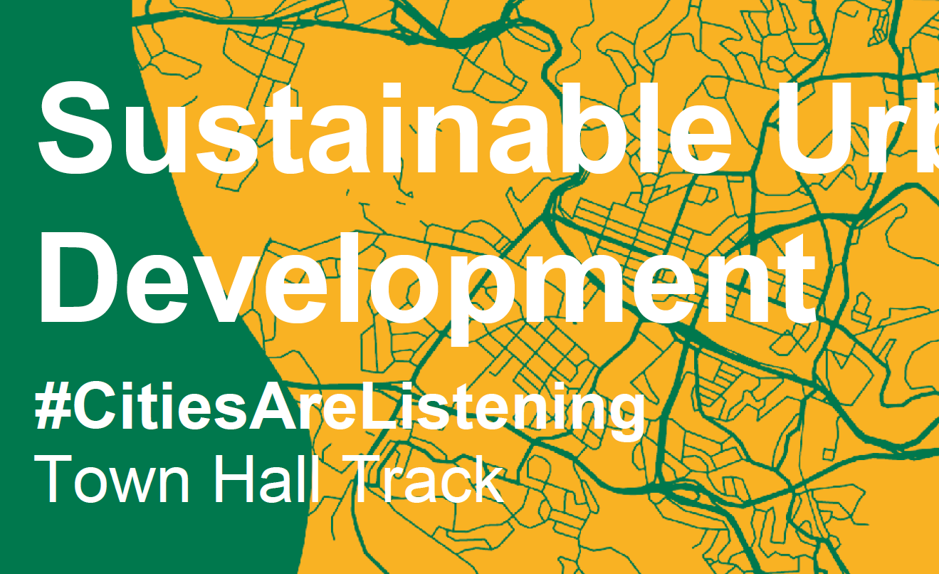 Sustainable Urban Development - UCLG CONGRESS / Town Hall Track 
